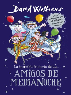 cover image of La increíble historia de...--Los amigos de medianoche